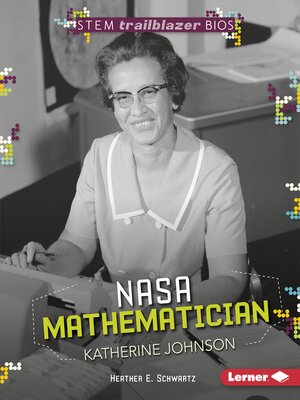 cover image of NASA Mathematician Katherine Johnson